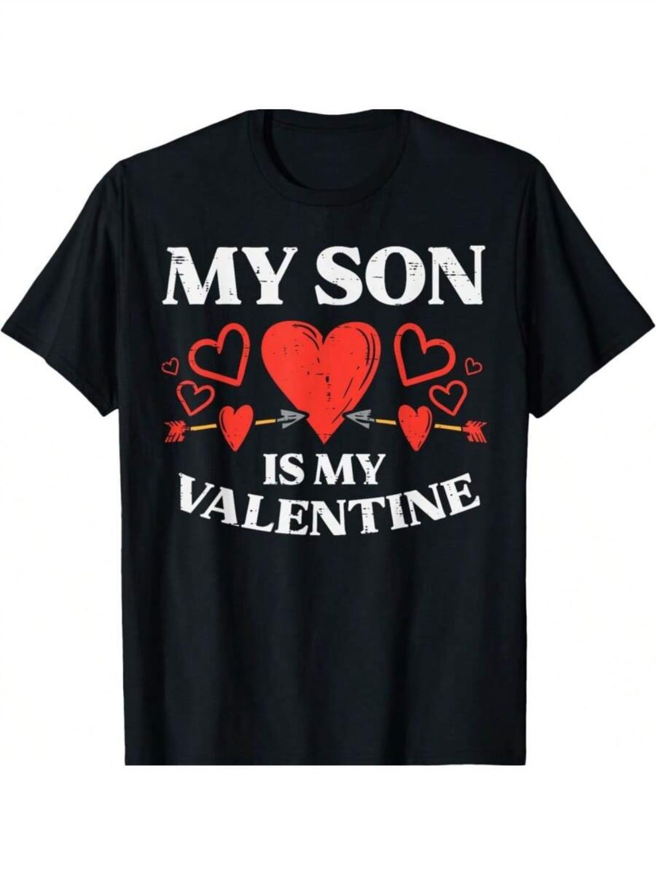 My Son Is My Valentine Cute Valentines Day Mom Men Women T-Shirt