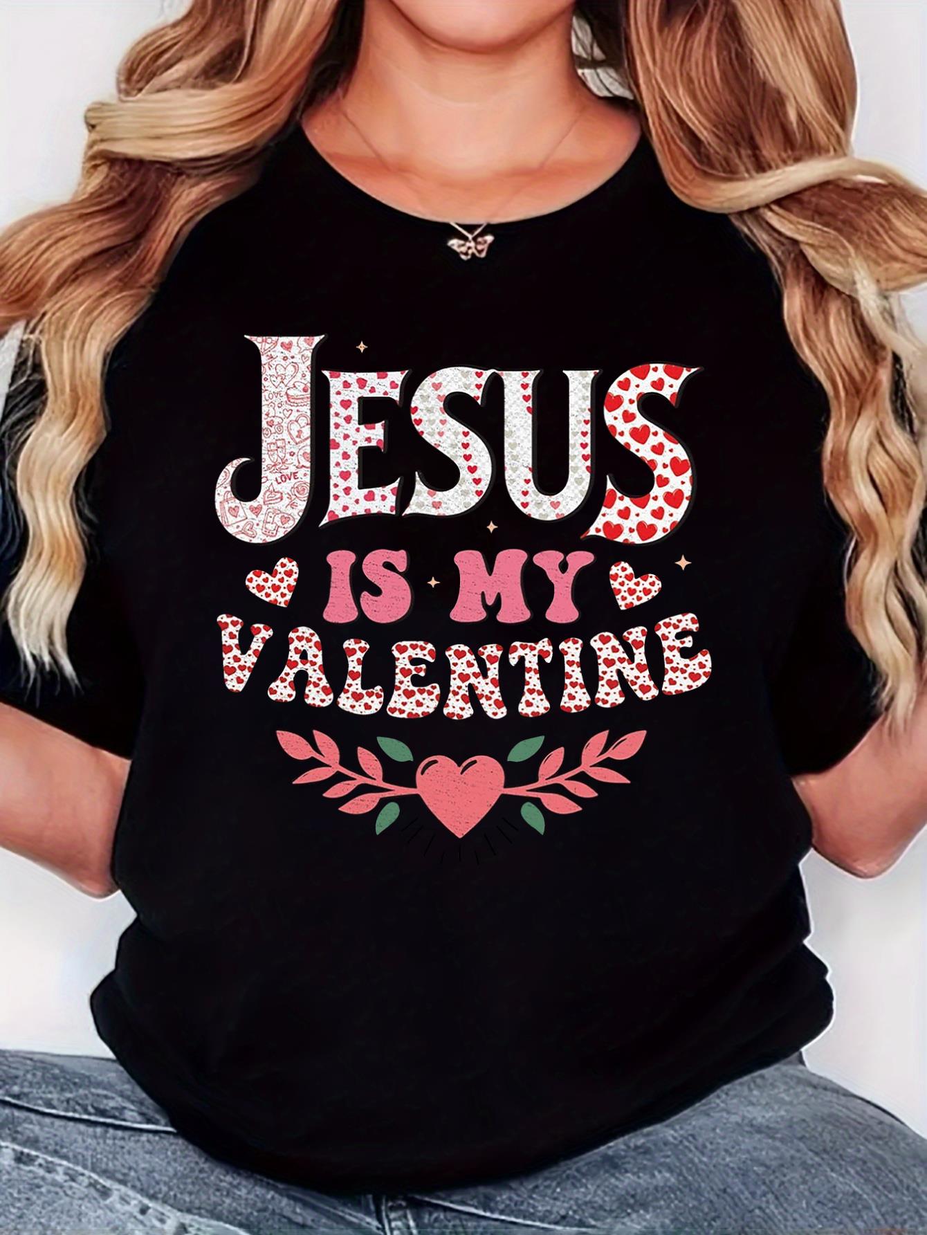 thumbnail image 1 of Women'S T-Shirt, "JESUS IS MY VALENTINE" Print, Retro Minimalist Fashion, Round Neck, Casual Comfort, Sports Short Sleeve T-Shirt, 1 of 7