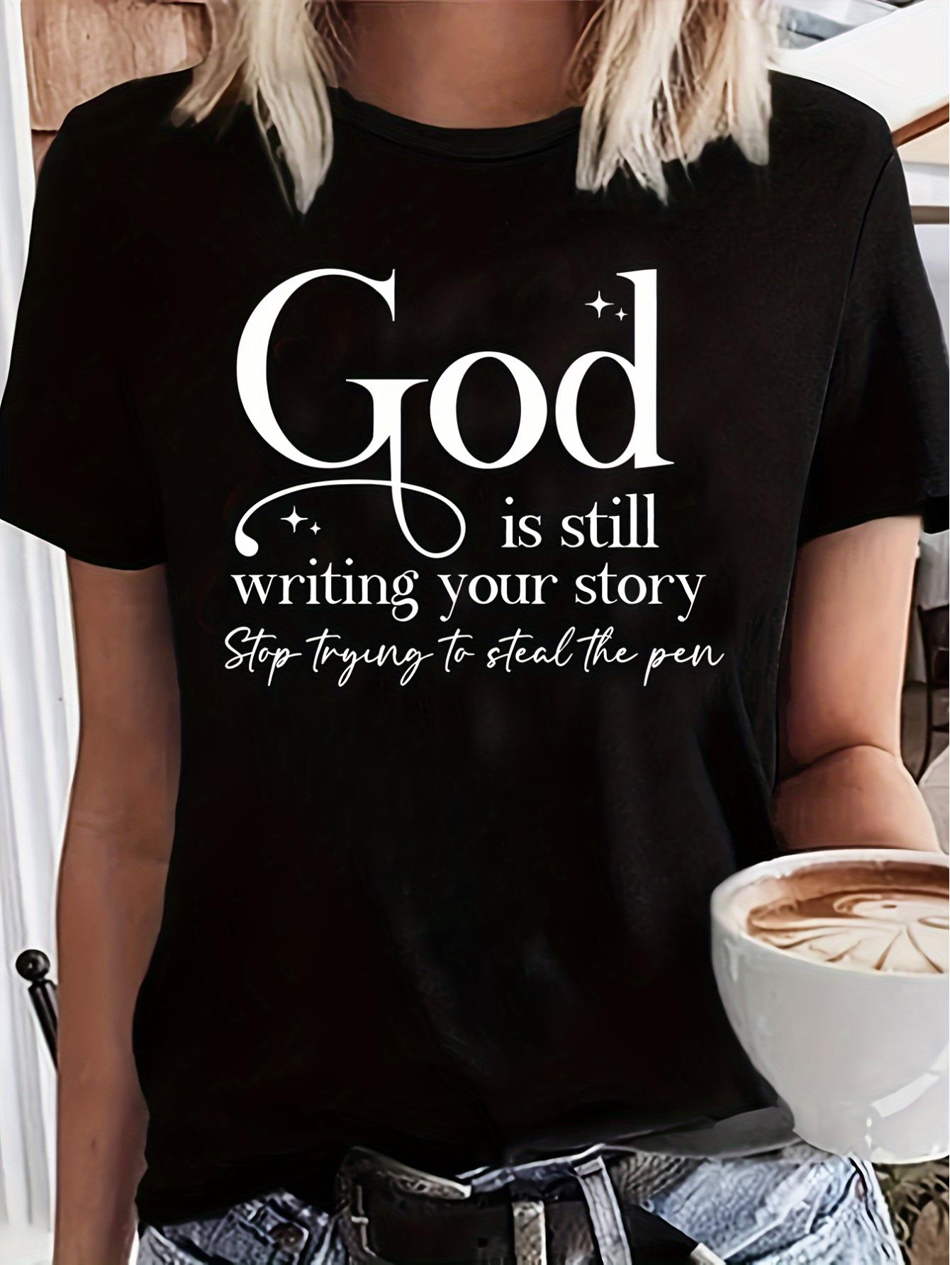 thumbnail image 1 of Women's Inspirational Quote T-Shirt - "God is Still Writing Your Story" Print, Comfortable Polyester Blend, Short Sleeve, Round Neck, Machine Washable, Ideal for Casual Wear, 1 of 6