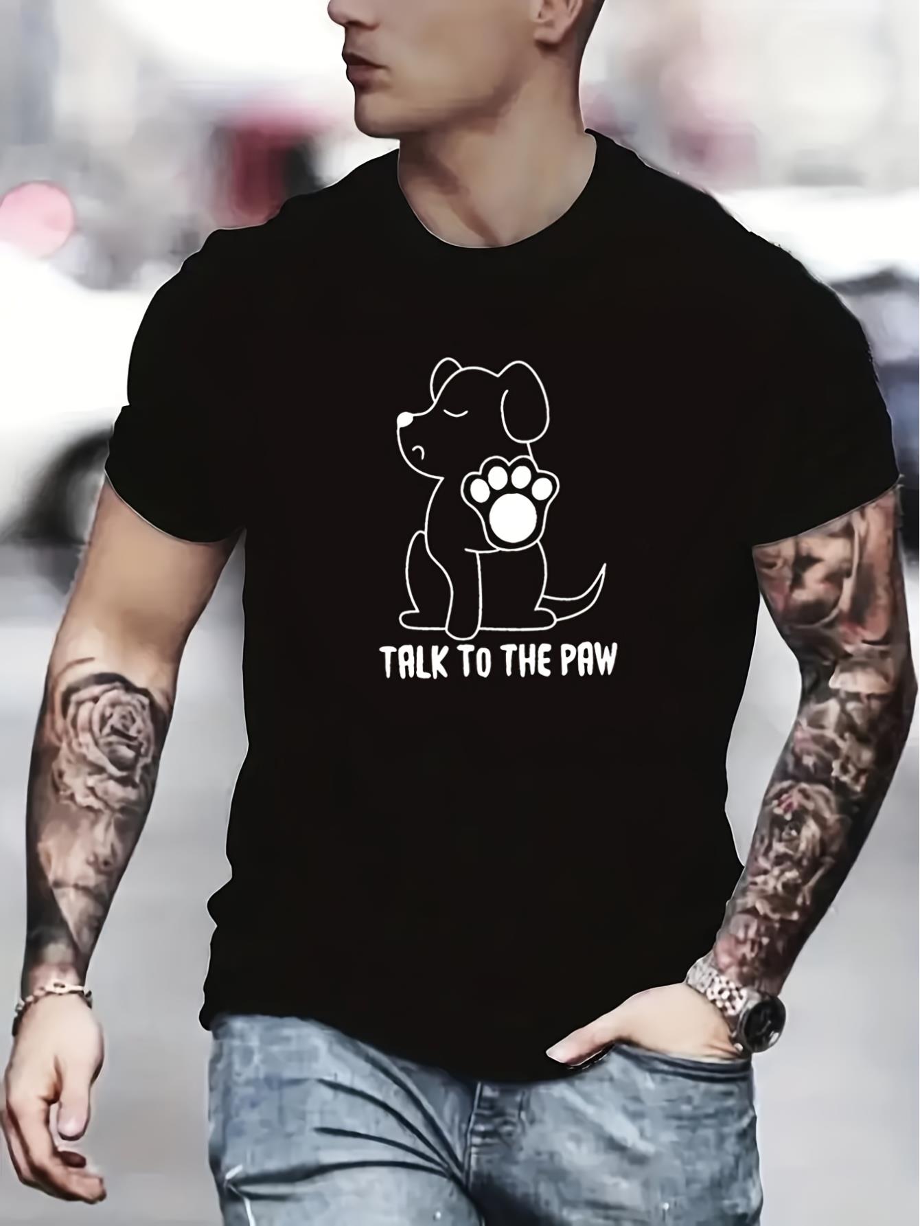 Cute Dog And TALK TO THE PAW Letter Graphic Print Men's Creative Top, Casual Short Sleeve Crew Neck T-shirt, Men's Clothing For Summer Outdoor