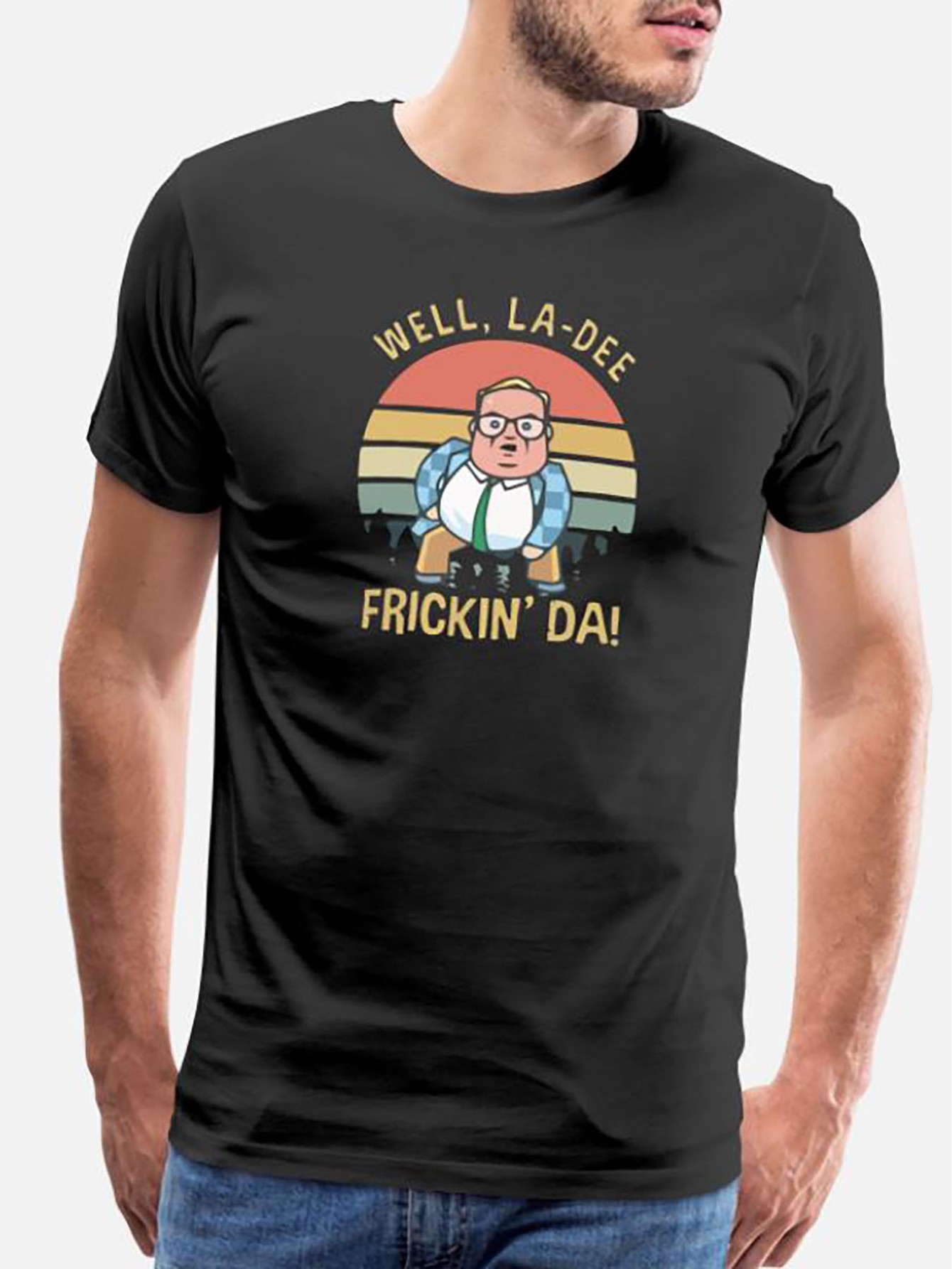 thumbnail image 1 of Matt Foley Well La-Dee Frickin' Da Vintage T-Shirt-825 funny Men’s Short Sleeve Graphic T-shirt Collection black, 1 of 6