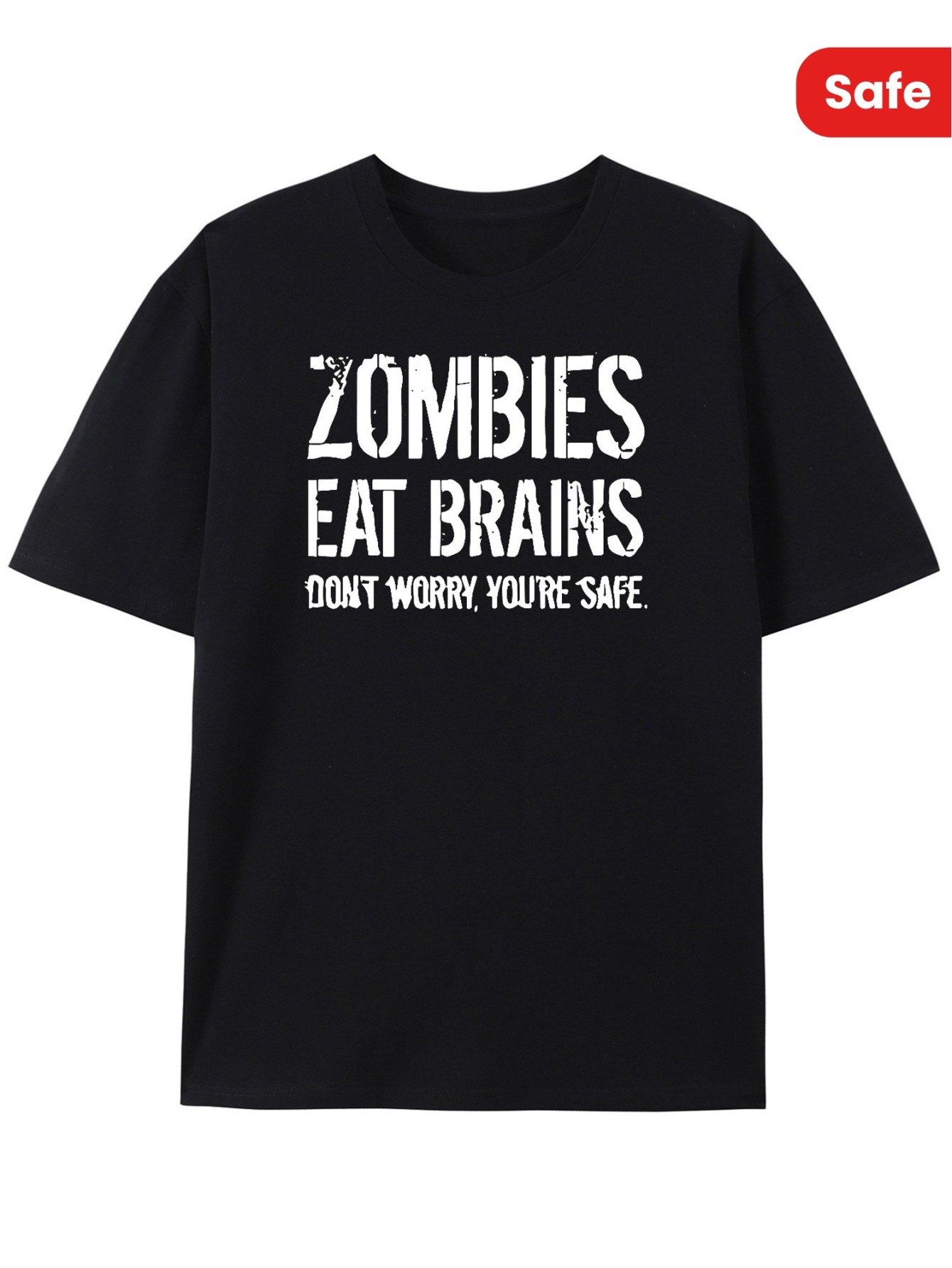 thumbnail image 2 of Mens Zombies Eat Brains So You're Safe Funny T Shirt Sarcastic Humor Halloween, Tees, Top, 2 of 7
