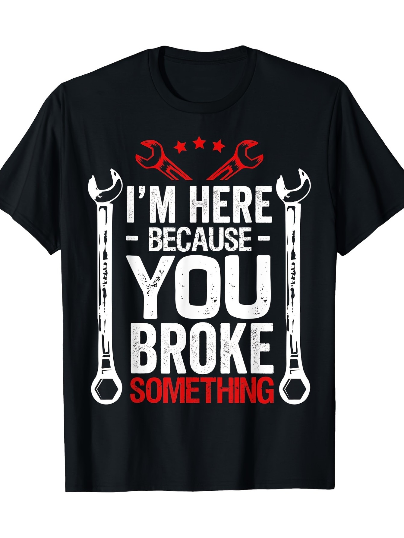 thumbnail image 2 of [Cotton Casual Round Neck Shirt] Funny Mechanic Husband Gift - 'I'm Here Because You Broke It' Cotton T-Shirt, Casual Round Neck Tee for Men, Machine Washable, 2 of 7