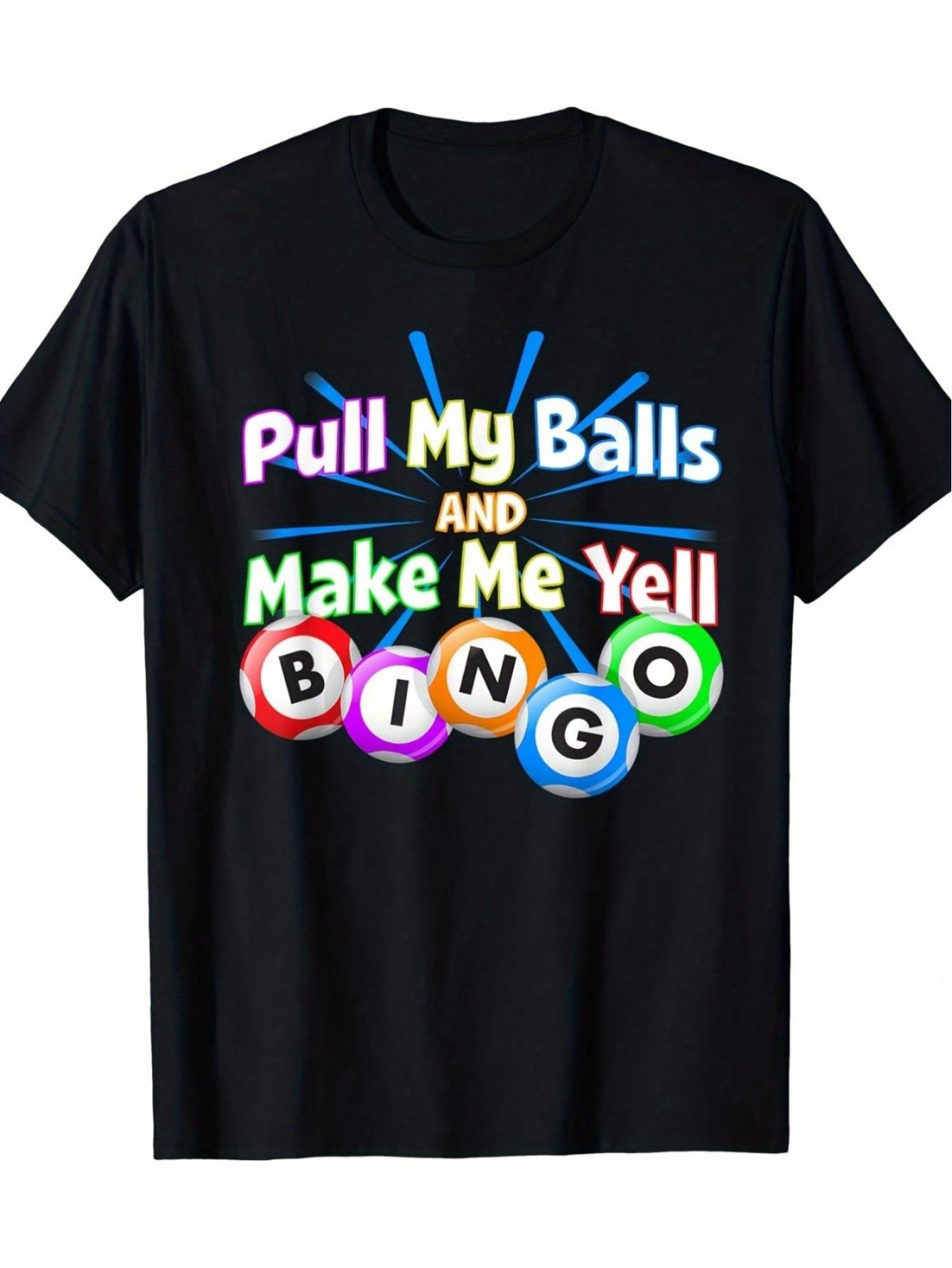 thumbnail image 2 of Men's "Pull My Balls and Make Me Yell" Bingo Graphic T-Shirt - Comfortable Cotton, Casual Round Neck, Ideal for Spring to Fall Fun, 2 of 6
