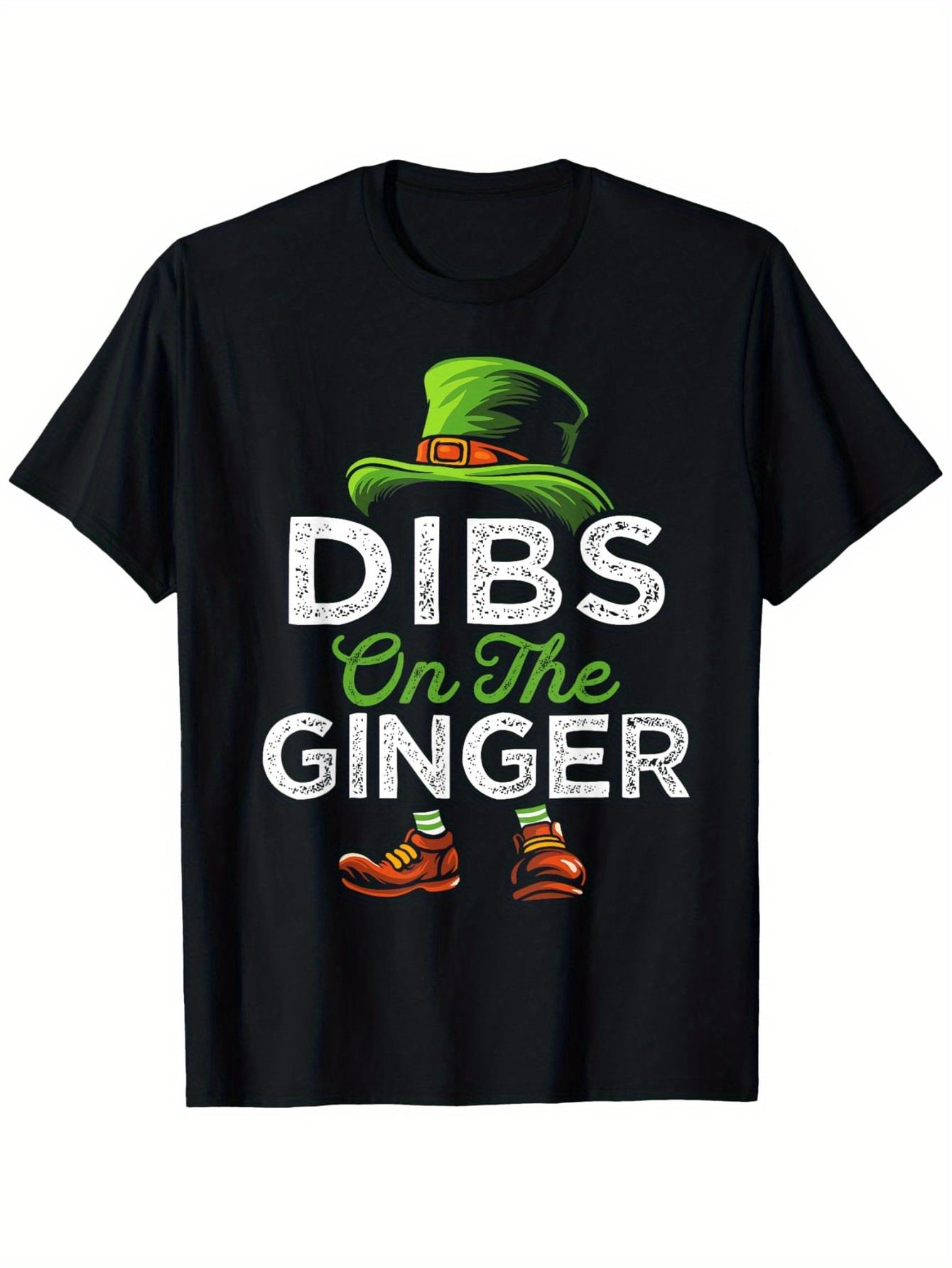thumbnail image 1 of Dibs On The Ginger Irish Leprechaun Funny St Patricks Day T-Shirt, Unisex - Easter, Christmas Clearance, Valentine'S Day, Carnival, St patricks day Gifts for Parents, Friends, Family and Coworkers, 1 of 6