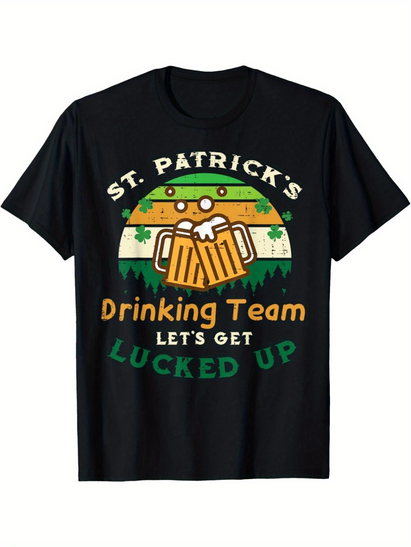 thumbnail image 1 of St Patricks Day Team Get Lucked Up Saint Paddys Pattys Men T-Shirt, 1 of 6