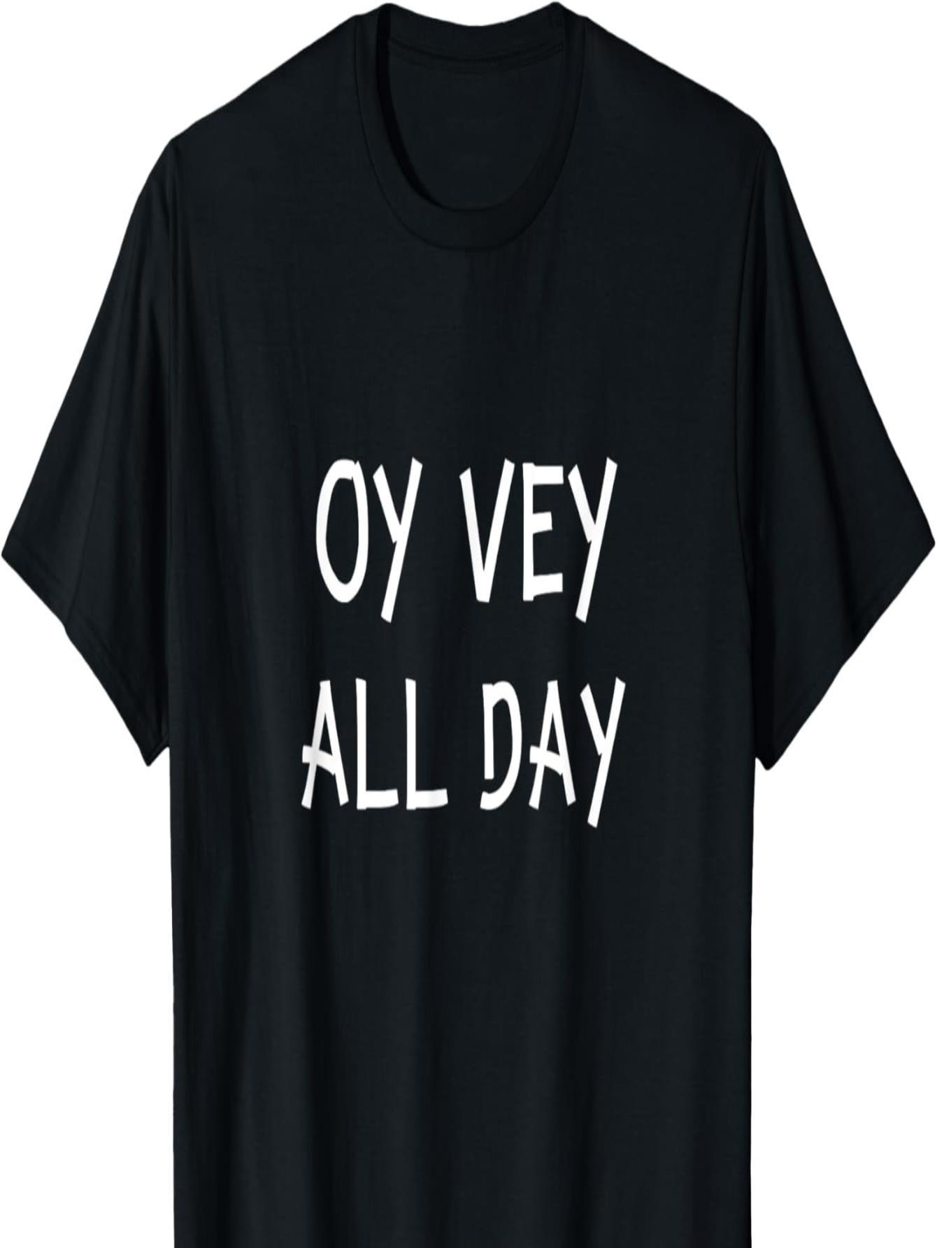 thumbnail image 2 of Camiseta "Oy Vey All Day" con cita judía yiddish, kosher, gimnasio, Hanukkah, para hombre, negra, para mujer, divertida, de viaje, cuello redondo, manga corta, con patrones de ropa personalizados, id, 2 of 5