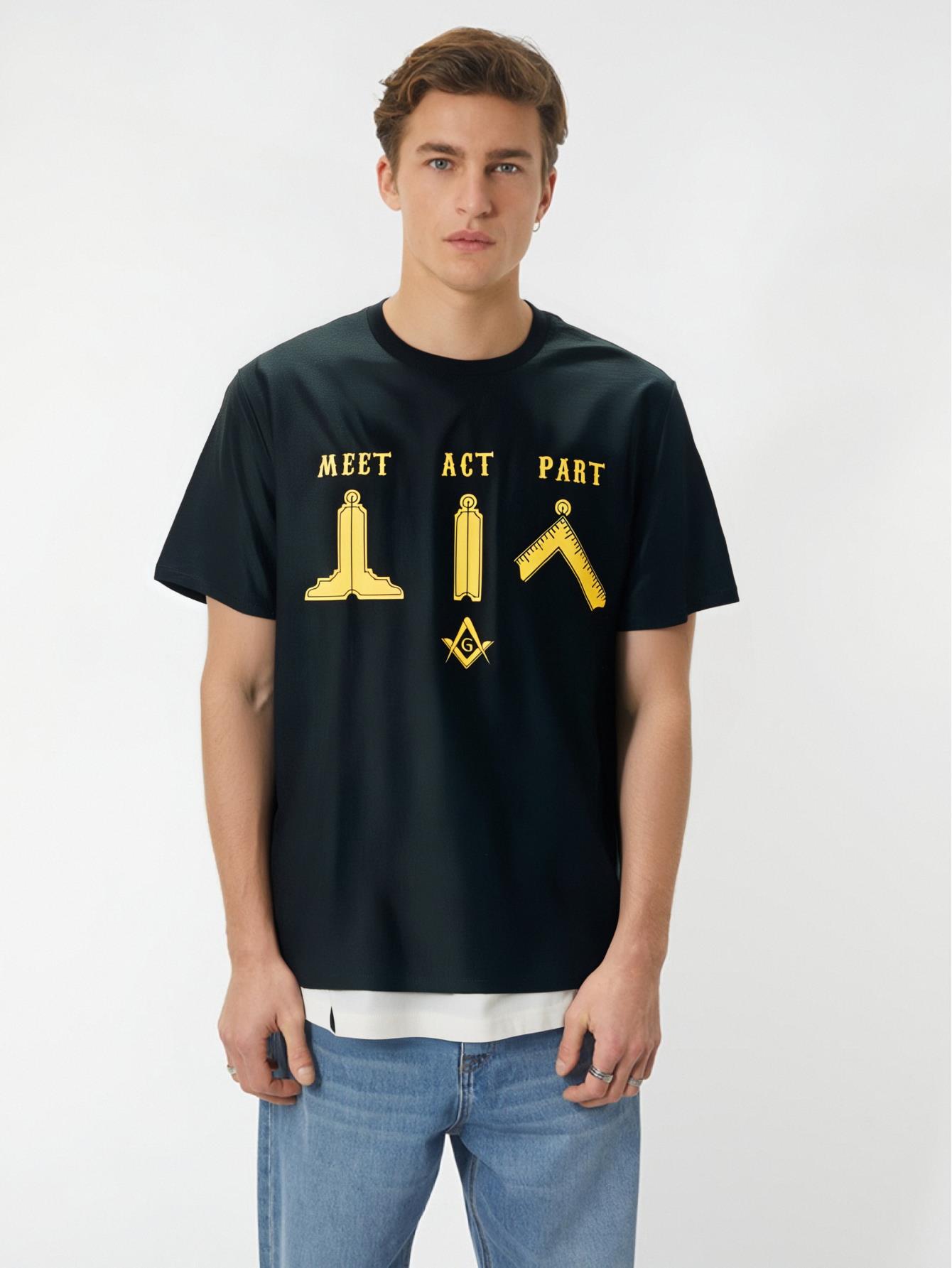 Freemason Meet Act and Part Mason Masonic Father's Day Gift T-Shirt Tee For Adult, Men, Women, Teen, Teenager, Adolescent,Youth